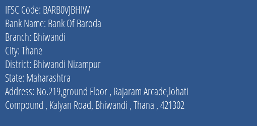 Bank Of Baroda Bhiwandi Branch Bhiwandi Nizampur IFSC Code BARB0VJBHIW
