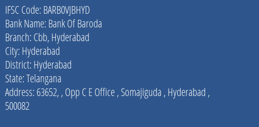 Bank Of Baroda Cbb Hyderabad Branch Hyderabad IFSC Code BARB0VJBHYD