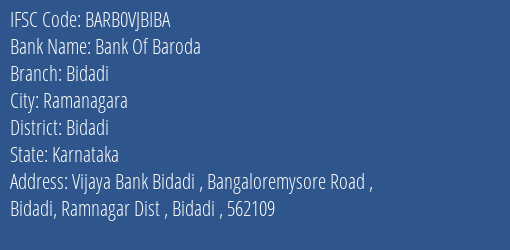 Bank Of Baroda Bidadi Branch Bidadi IFSC Code BARB0VJBIBA