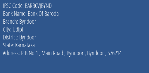 Bank Of Baroda Byndoor Branch Byndoor IFSC Code BARB0VJBYND