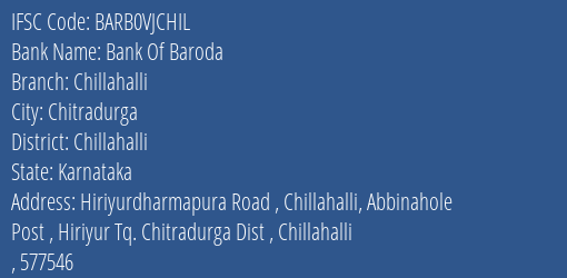 Bank Of Baroda Chillahalli Branch Chillahalli IFSC Code BARB0VJCHIL