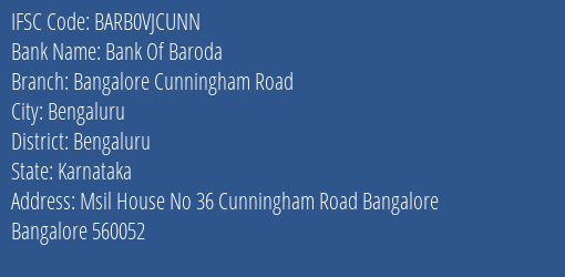 Bank Of Baroda Bangalore Cunningham Road Branch Bengaluru IFSC Code BARB0VJCUNN