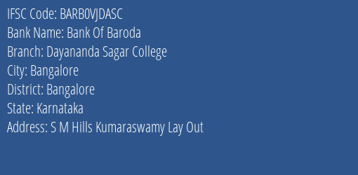Bank Of Baroda Dayananda Sagar College Branch Bangalore IFSC Code BARB0VJDASC