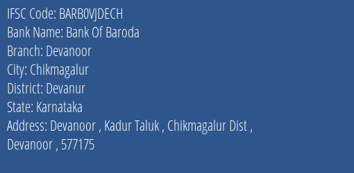 Bank Of Baroda Devanoor Branch Devanur IFSC Code BARB0VJDECH