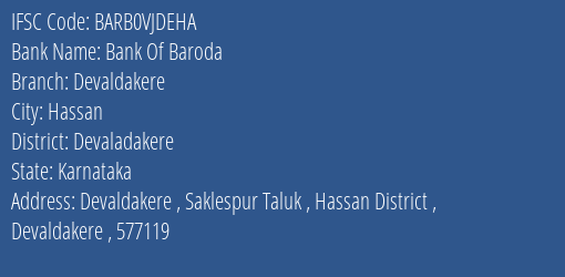 Bank Of Baroda Devaldakere Branch Devaladakere IFSC Code BARB0VJDEHA