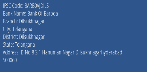 Bank Of Baroda Dilsukhnagar Branch Dilsukhnagar IFSC Code BARB0VJDILS