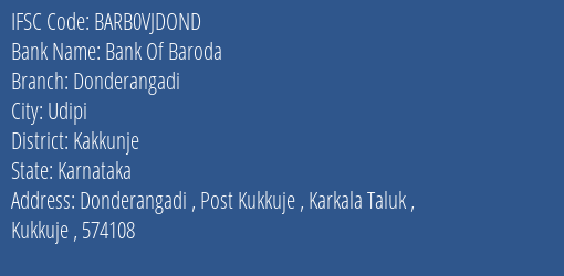 Bank Of Baroda Donderangadi Branch Kakkunje IFSC Code BARB0VJDOND