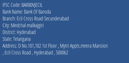 Bank Of Baroda Ecil Cross Road Secunderabad Branch Hyderabad IFSC Code BARB0VJECIL