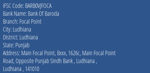 Bank Of Baroda Focal Point Branch Ludhiana IFSC Code BARB0VJFOCA