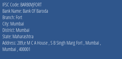 Bank Of Baroda Fort Branch Mumbai IFSC Code BARB0VJFORT
