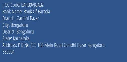 Bank Of Baroda Gandhi Bazar Branch Bengaluru IFSC Code BARB0VJGABZ