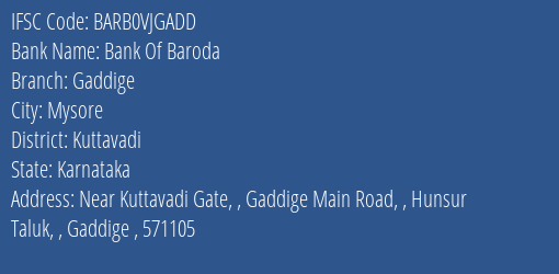 Bank Of Baroda Gaddige Branch Kuttavadi IFSC Code BARB0VJGADD