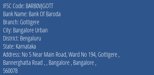 Bank Of Baroda Gottigere Branch Bengaluru IFSC Code BARB0VJGOTT