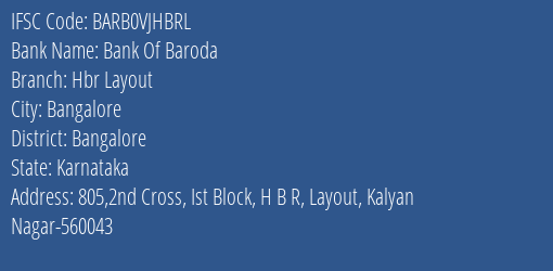 Bank Of Baroda Hbr Layout Branch Bangalore IFSC Code BARB0VJHBRL