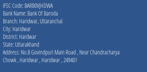 Bank Of Baroda Haridwar Uttaranchal Branch Hardwar IFSC Code BARB0VJHDWA