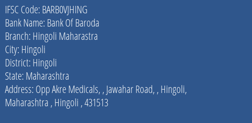 Bank Of Baroda Hingoli Maharastra Branch Hingoli IFSC Code BARB0VJHING