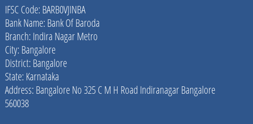 Bank Of Baroda Indira Nagar Metro Branch Bangalore IFSC Code BARB0VJINBA