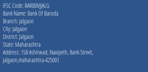 Bank Of Baroda Jalgaon Branch Jalgaon IFSC Code BARB0VJJALG