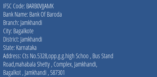 Bank Of Baroda Jamkhandi Branch Jamkhandi IFSC Code BARB0VJJAMK