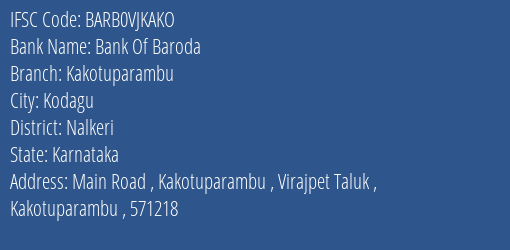 Bank Of Baroda Kakotuparambu Branch Nalkeri IFSC Code BARB0VJKAKO