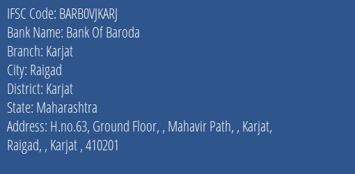 Bank Of Baroda Karjat Branch Karjat IFSC Code BARB0VJKARJ