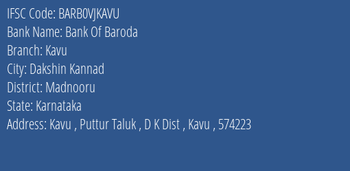 Bank Of Baroda Kavu Branch Madnooru IFSC Code BARB0VJKAVU