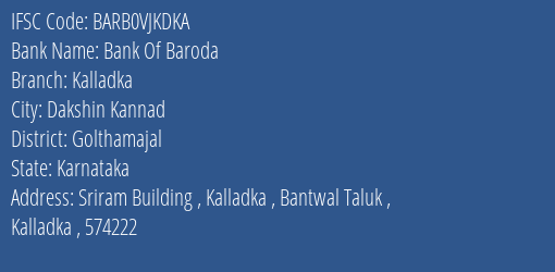 Bank Of Baroda Kalladka Branch Golthamajal IFSC Code BARB0VJKDKA