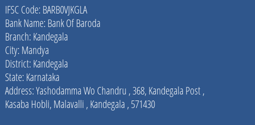 Bank Of Baroda Kandegala Branch Kandegala IFSC Code BARB0VJKGLA
