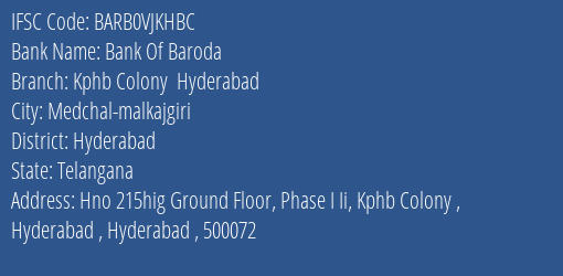Bank Of Baroda Kphb Colony Hyderabad Branch Hyderabad IFSC Code BARB0VJKHBC