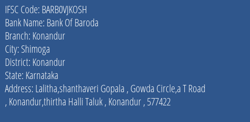 Bank Of Baroda Konandur Branch Konandur IFSC Code BARB0VJKOSH