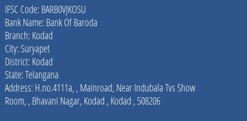 Bank Of Baroda Kodad Branch Kodad IFSC Code BARB0VJKOSU