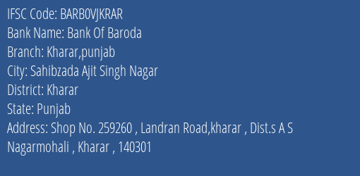 Bank Of Baroda Kharar Punjab Branch Kharar IFSC Code BARB0VJKRAR