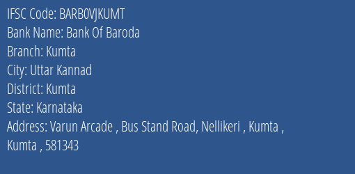 Bank Of Baroda Kumta Branch Kumta IFSC Code BARB0VJKUMT