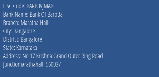 Bank Of Baroda Maratha Halli Branch Bangalore IFSC Code BARB0VJMABL