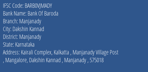 Bank Of Baroda Manjanady Branch Manjanady IFSC Code BARB0VJMADY