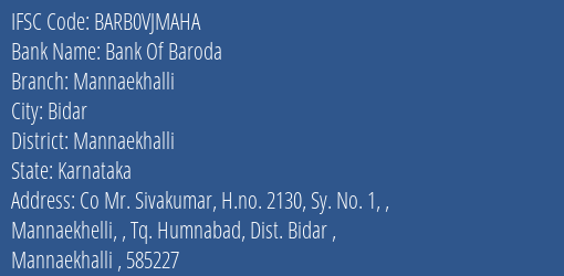 Bank Of Baroda Mannaekhalli Branch Mannaekhalli IFSC Code BARB0VJMAHA