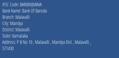 Bank Of Baroda Malavalli Branch Malavalli IFSC Code BARB0VJMAVA