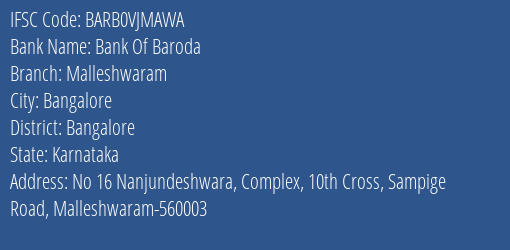 Bank Of Baroda Malleshwaram Branch Bangalore IFSC Code BARB0VJMAWA