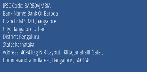 Bank Of Baroda M S M E Bangalore Branch Bengaluru IFSC Code BARB0VJMBIA