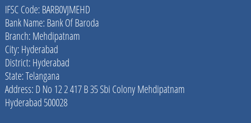Bank Of Baroda Mehdipatnam Branch Hyderabad IFSC Code BARB0VJMEHD