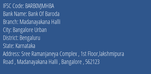 Bank Of Baroda Madanayakana Halli Branch Bengaluru IFSC Code BARB0VJMHBA