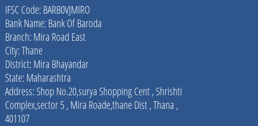 Bank Of Baroda Mira Road East Branch Mira Bhayandar IFSC Code BARB0VJMIRO
