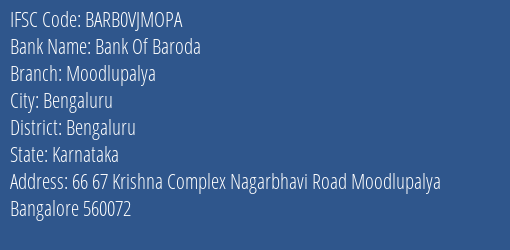 Bank Of Baroda Moodlupalya Branch Bengaluru IFSC Code BARB0VJMOPA