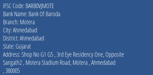 Bank Of Baroda Motera Branch Ahmedabad IFSC Code BARB0VJMOTE