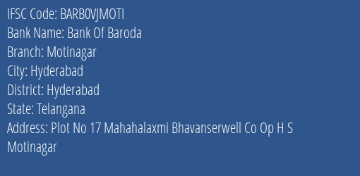 Bank Of Baroda Motinagar Branch Hyderabad IFSC Code BARB0VJMOTI