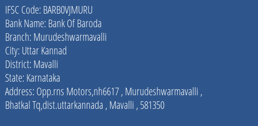 Bank Of Baroda Murudeshwarmavalli Branch Mavalli IFSC Code BARB0VJMURU