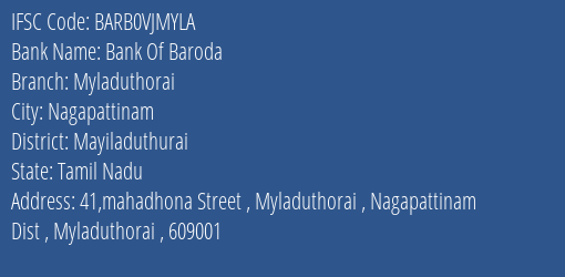 Bank Of Baroda Myladuthorai Branch Mayiladuthurai IFSC Code BARB0VJMYLA