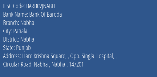 Bank Of Baroda Nabha Branch Nabha IFSC Code BARB0VJNABH