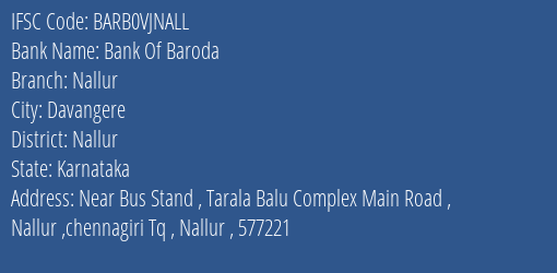 Bank Of Baroda Nallur Branch Nallur IFSC Code BARB0VJNALL
