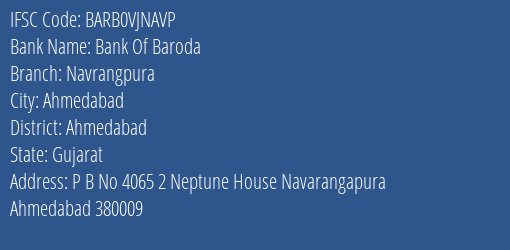 Bank Of Baroda Navrangpura Branch, Branch Code VJNAVP & IFSC Code BARB0VJNAVP
